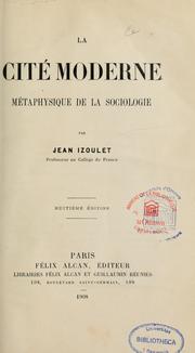 Cover of: La cité moderne by Jean Bernard Joachim Izoulet