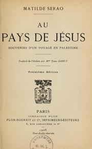 Cover of: Au pays de Jésus: souvenirs d'un voyage en Palestine