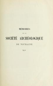 Cover of: Histoire des guerres de religion à Loches et en Touraine