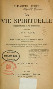 Cover of: La vie spirituelle (Petits traites de vie interieure): suivie de Une ame