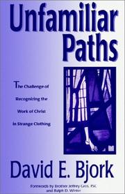 Cover of: Unfamiliar paths by David E. Bjork