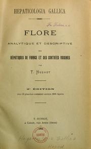 Flore analytique et descriptive des hépatiques de France et des contrées voisines by T. Husnot