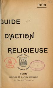 Cover of: Guide d'action religieuse, 1908 by 
