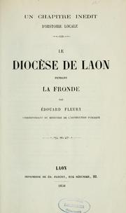 Cover of: Le diocèse de Laon pendant la Fonde by Edouard Fleury
