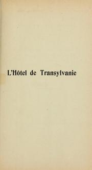 Cover of: L'Hôtel de Transylvanie, d'après des documents inédits