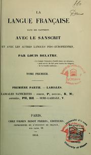 Cover of: La langue française dans ses rapports avec le sanscrit et avec les autres langues indo-européennes