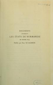 Cover of: Documents concernant les Etats de Normandie de février 1655