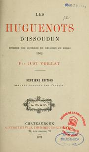 Cover of: Les Huguenots d'Issoudun: épisode des guerres de religion en Berri, 1562