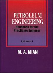 Cover of: Petroleum engineering handbook for the practicing engineer