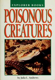 Cover of: Poisonous creatures by Julia L. Andrews