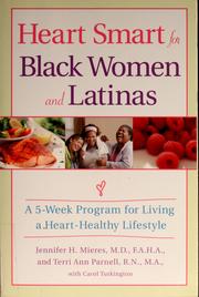 Cover of: Heart Smart for Black Women and Latinas by Jennifer H. Mieres, Terri Ann Parnell, Carol Turkington