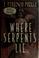 Cover of: Where serpents lie