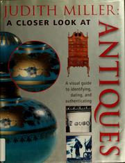Cover of: Judith Miller : A Closer Look at Antiques by Judith Miller