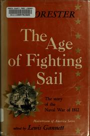 Cover of: The age of fighting sail by C. S. Forester