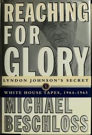 Cover of: Reaching for glory by Lyndon B. Johnson