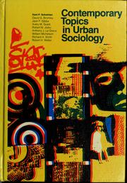 Cover of: Contemporary topics in urban sociology by Kent P. Schwirian