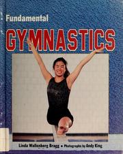 Cover of: Fundamental gymnastics by Linda Wallenberg Bragg