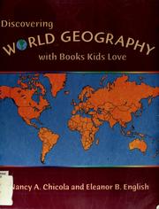 Cover of: Discovering world geography with books kids love by Nancy A. Chicola