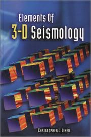Elements of 3D seismology by Christopher L. Liner