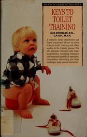 Cover of: Keys to toilet training