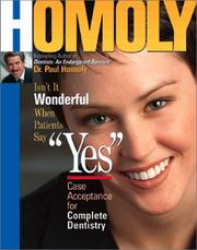 Cover of: Isn't It Wonderful When Patients Say "Yes": Case Acceptance for Complete Dentistry