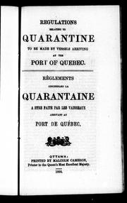 Regulations relating to quarantine to be made by vessels arriving at the Port of Quebec
