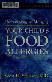 Cover of: Understanding and Managing Your Child's Food Allergies (A Johns Hopkins Press Health Book)