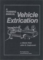 Cover of: Vehicle extrication by J. Steven Kidd