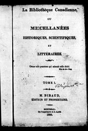 Cover of: La Bibliothèque canadienne ou Miscellanées historiques, scientifiques et littéraires