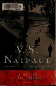 Cover of: A house for Mr. Biswas by V. S. Naipaul