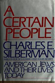 Cover of: A certain people: American Jews and their lives today