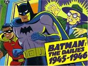 Cover of: Batman: The Dailies 1945-1946 (Batman Series; Vol 3)