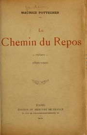 Cover of: Le Chemin du repos: poèmes