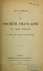 Cover of: Société française au 13e siècle d'après dix romans d'aventure