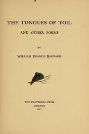 Cover of: The tongues of toil, and other poems