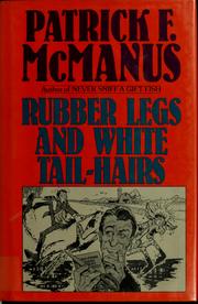 Rubber legs and white tail-hairs
