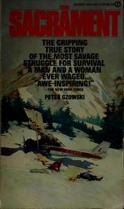 Cover of: The sacrament by Peter Gzowski