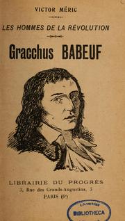 Cover of: Gracchus Babeuf by Victor Méric