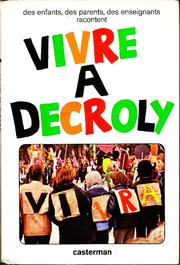 Cover of: Vivre a Decroly, Decroly vivra by 