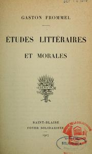 Cover of: Etudes littéraires et morales by Gaston Frommel