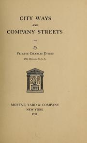 Cover of: City ways and company streets