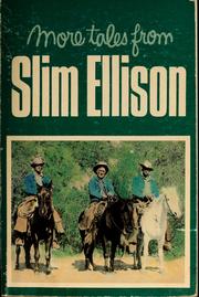 Cover of: More tales from Slim Ellison. by Glenn R. Ellison