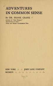 Cover of: Adventures in common sense by Frank Crane