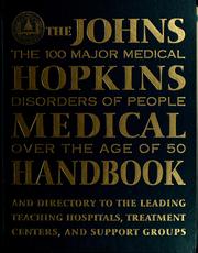 Cover of: The Johns Hopkins medical handbook by prepared by the editors of the Johns Hopkins medical letter health after 50.