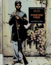 Cover of: Forever free: from the Emancipation Proclamation to the Civil Rights Bill of 1875, 1863-1875