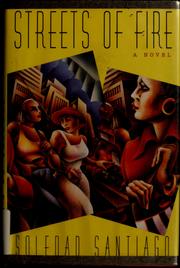 Cover of: Streets of fire | Soledad Santiago