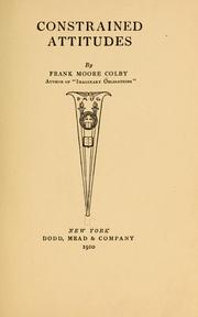Cover of: Constrained attitudes by Frank Moore Colby