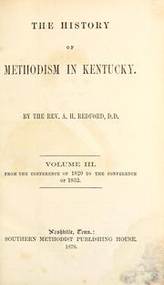 Cover of: The history of Methodism in Kentucky