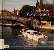 Cover of: Canals are water roads