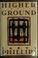 Cover of: Higher ground
